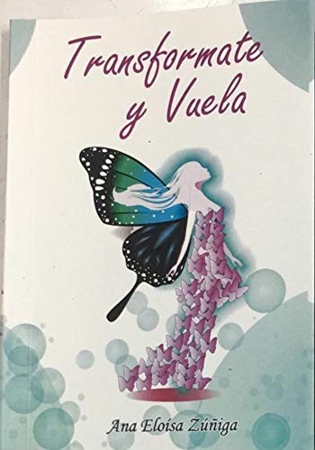Portada Libro Transformate y Vuela